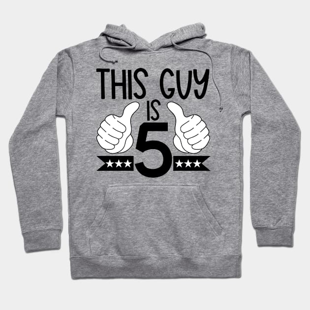 This guy is 5 Hoodie by Coral Graphics